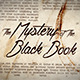 The Mystery of The Black Book  - VideoHive Item for Sale
