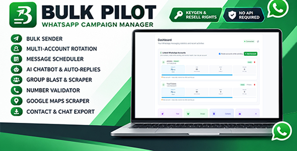 Bulk Pilot – WhatsApp Bulk Sender & Marketing Suite + Free License Generator (for resellers)