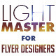 Light Master - for Flyer Designers