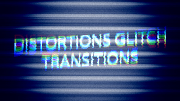 Distortions Glitch Transitions alt