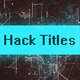 Hack Titles Project - VideoHive Item for Sale