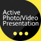 Active Photo Presentation - VideoHive Item for Sale
