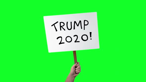 2020 Donald Trump Sign Held Up Green Screen