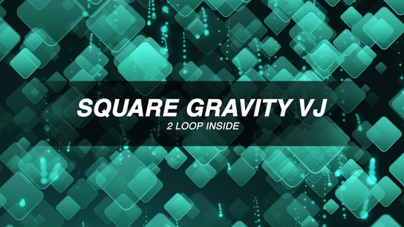 Square Gravity VJ