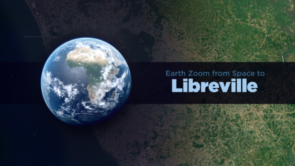 Libreville (Gabon) Earth Zoom to the City from Space