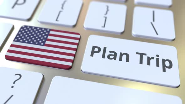 PLAN TRIP Text and Flag of the United States on Computer Keyboard