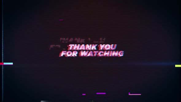 THANK YOU FOR WATCHING text glitch effects concept for video games screen