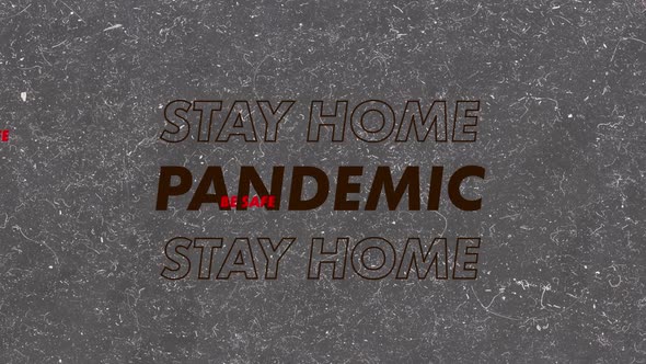 Words Pandemic Stay At Home written in brown and red letters on grey background