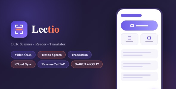 Lectio | OCR Text Scanner With Text to Speech - SwiftUI Template