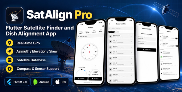 SatAlign Pro - Flutter Satellite Finder and Dish Alignment App