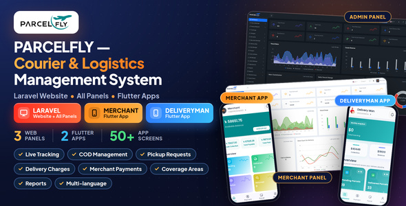 ParcelFly – Courier & Logistics Management System with Laravel Website, All Panels & Flutter Apps