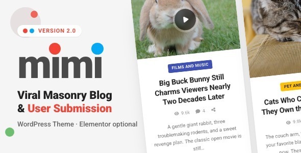 Mimi - Viral Masonry Blog & User Submission WordPress Theme