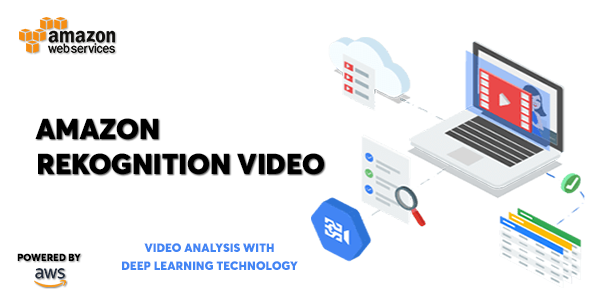 AWS Amazon Rekognition Video - Deep Learning Video Recognition Service