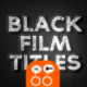 Black Film Titles - VideoHive Item for Sale