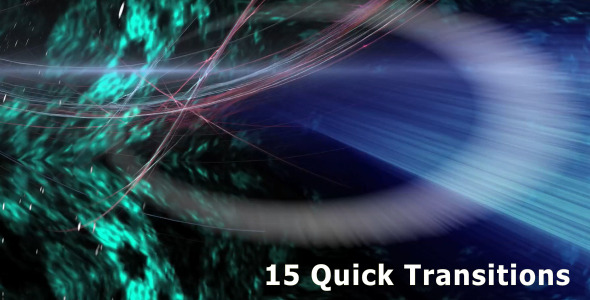 Quick Transitions 15 Pack