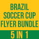 Brazil Soccer Cup Flyer Bundle - GraphicRiver Item for Sale