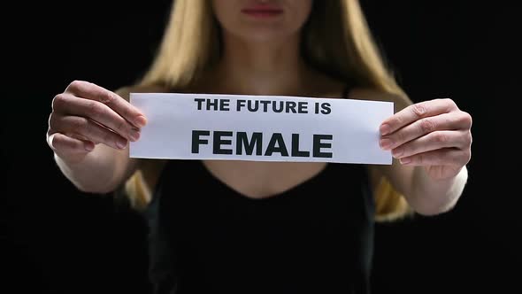 Lady Holding Future Is Female Sign, Feminism Movement Support, Social Equality