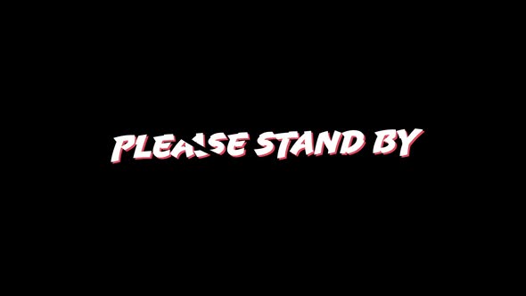 Words please stand by and red line going through it.