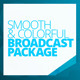 Smooth & Colorful Broadcast Package - VideoHive Item for Sale
