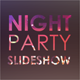 Night Party Slideshow - VideoHive Item for Sale