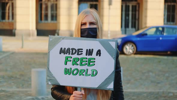 Made in a Free World - Slogan on Protest Actions in the City