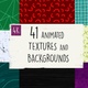 41 Animated Textures And Backgrounds Pack - VideoHive Item for Sale