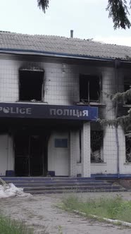 Vertical Video of a War Destroyed Police Station in Ukraine