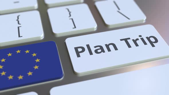 PLAN TRIP Text and Flag of the EU on Computer Keyboard