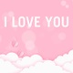 Valentines Day I Love You Pink Background - VideoHive Item for Sale