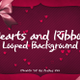 Valentine Hearts And Ribbon Looped Background - VideoHive Item for Sale