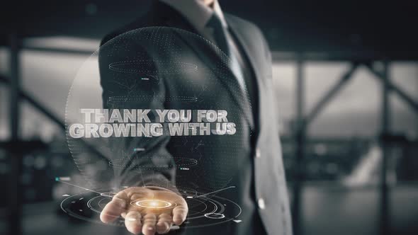 Thank You For Growing With Us with Hologram Businessman Concept
