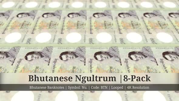 Bhutanese Ngultrum  | Bhutan Currency - 8 Pack | 4K Resolution | Looped