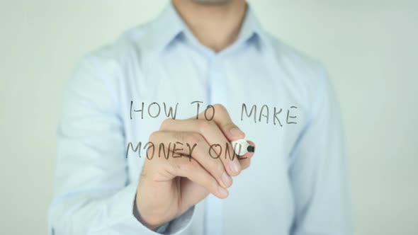 How To Make Money Online ?, Writing On Screen