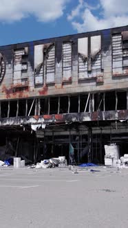 Vertical Video of a Destroyed Shopping Mall During the War in Bucha Ukraine