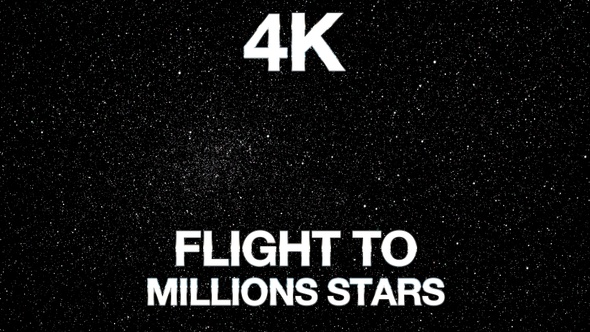 Flight To Millions Stars 4K