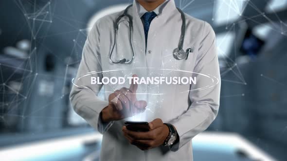 Blood Transfusion Male Doctor Hologram Treatment Word