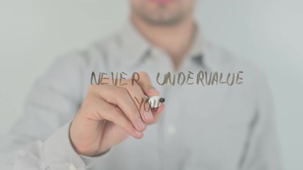 Never Undervalue Yourself