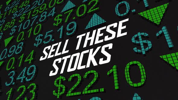 Sell These Stocks Ticker Market Advice Tips Financial Recommendation