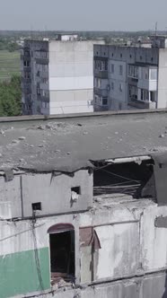 Vertical Video of a House Destroyed By the War in Ukraine