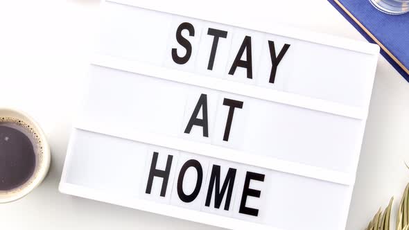 Lightbox with Stay at Home Caution Words