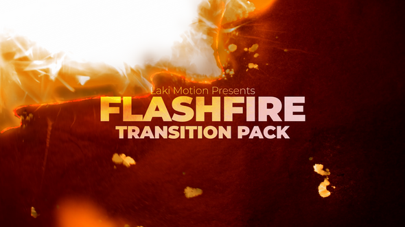 Flash Fire Transition