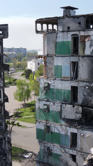 Vertical Video of a Destroyed Building in Borodyanka Ukraine