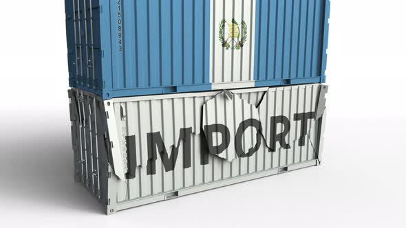 Container with Flag of Guatemala Breaks Container with IMPORT Text alt