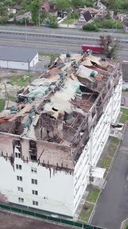 Vertical Video of a Wartorn Apartment Building in Ukraine