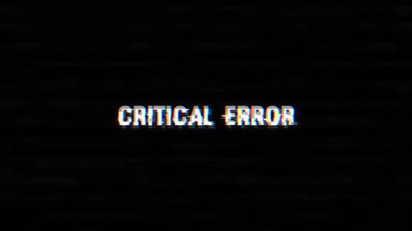 Critical Error glitch text with noise and vhs background