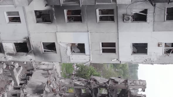 Vertical Video of the War in Ukraine  a Destroyed Building in Borodyanka