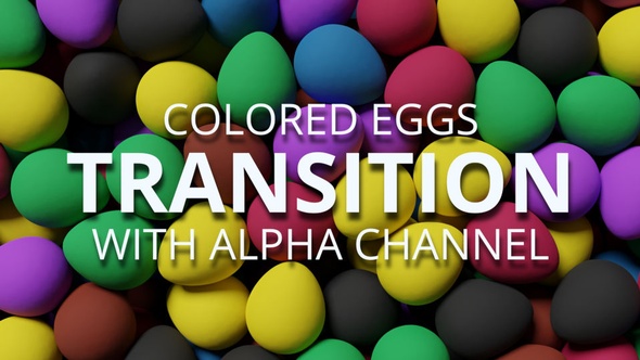 Colored Eggs Transition 4k with Alpha