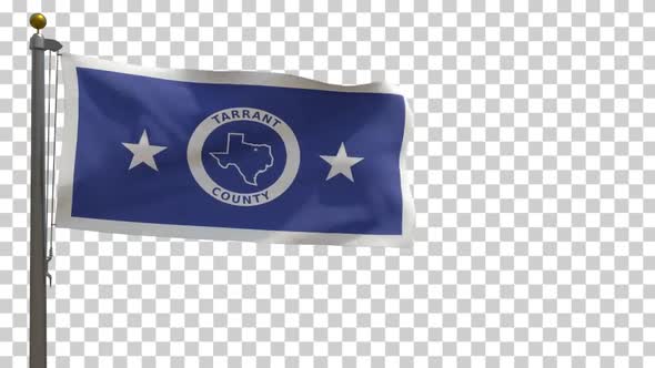 Tarrant County City Flag (Texas, USA) on Flagpole with Alpha Channel - 4K