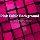 Pink Cubic Background - VideoHive Item for Sale