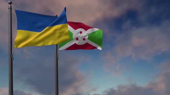 Burundi Flag Waving Along With The National Flag Of The Ukraine - 4K